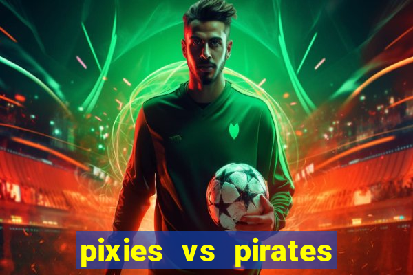 pixies vs pirates slot free play