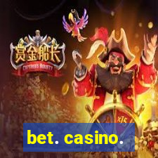 bet. casino.