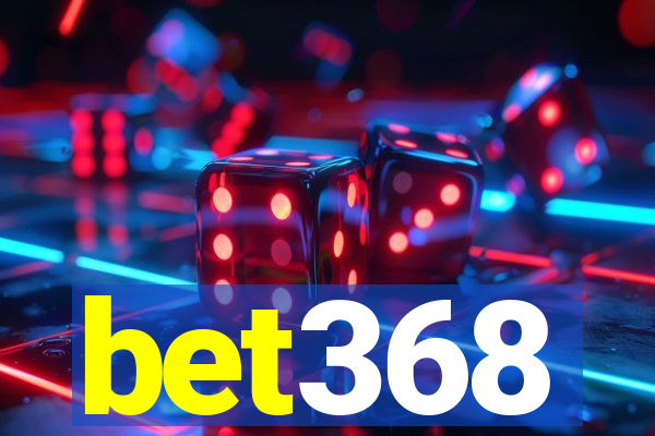 bet368