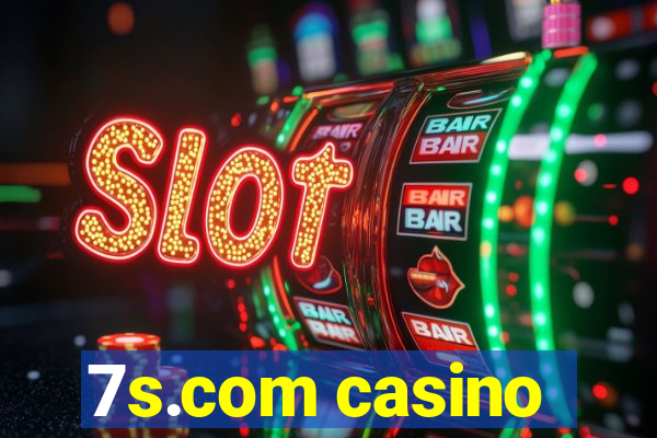 7s.com casino