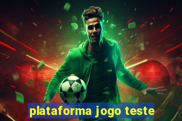 plataforma jogo teste