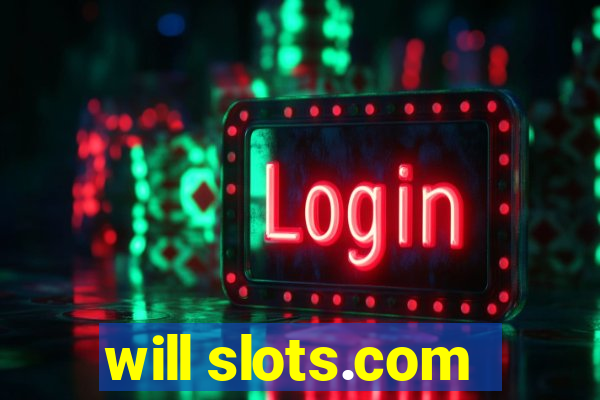 will slots.com