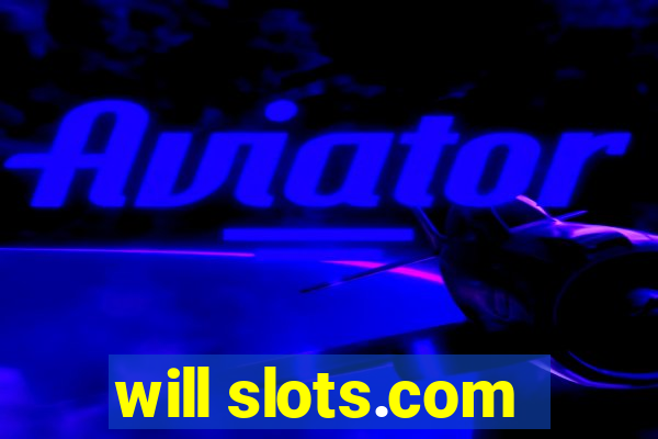 will slots.com