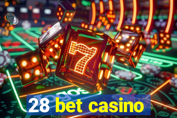 28 bet casino