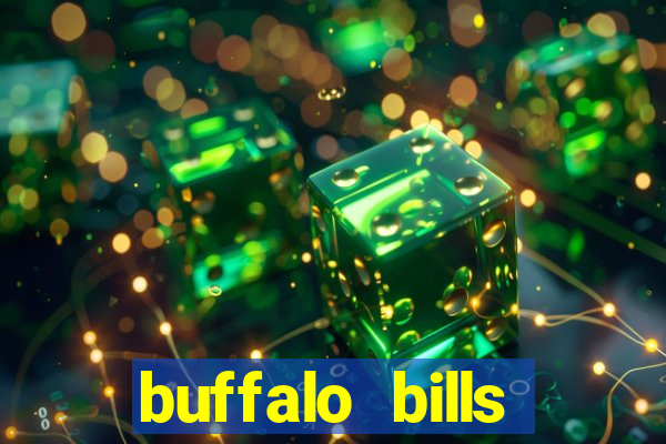 buffalo bills resort and casino