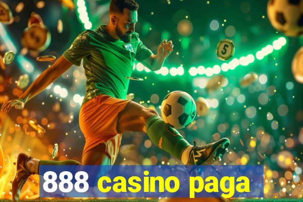 888 casino paga