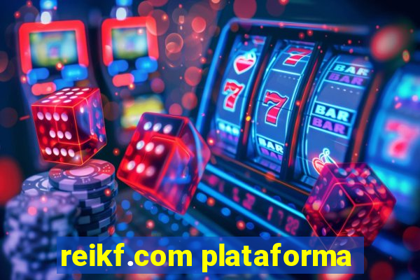 reikf.com plataforma