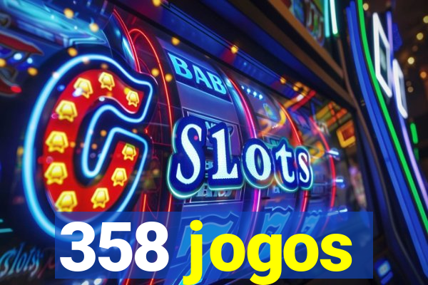 358 jogos