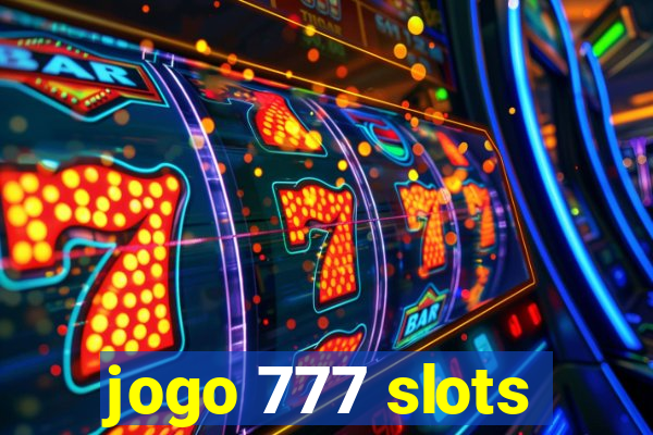 jogo 777 slots