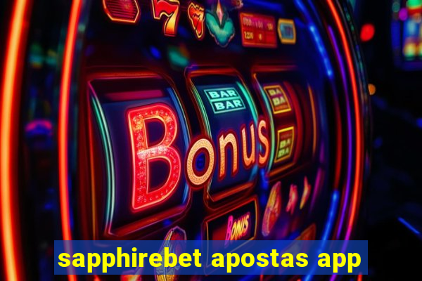 sapphirebet apostas app