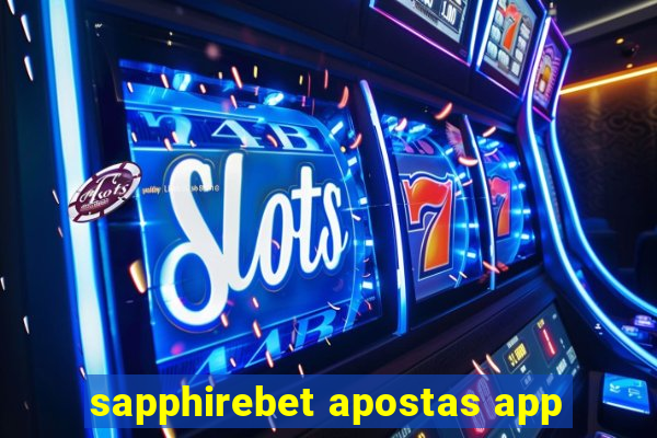 sapphirebet apostas app