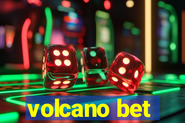 volcano bet