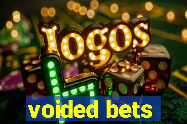 voided bets