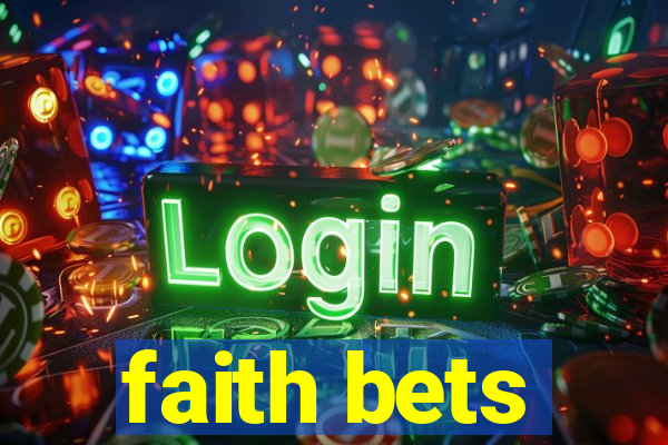 faith bets