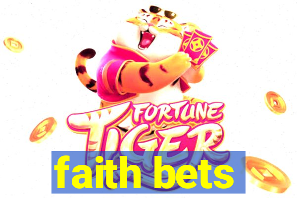 faith bets