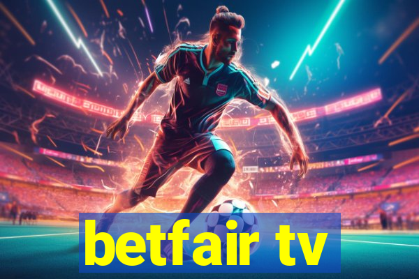 betfair tv