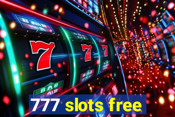 777 slots free