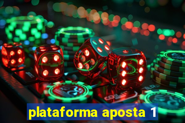 plataforma aposta 1