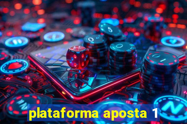 plataforma aposta 1