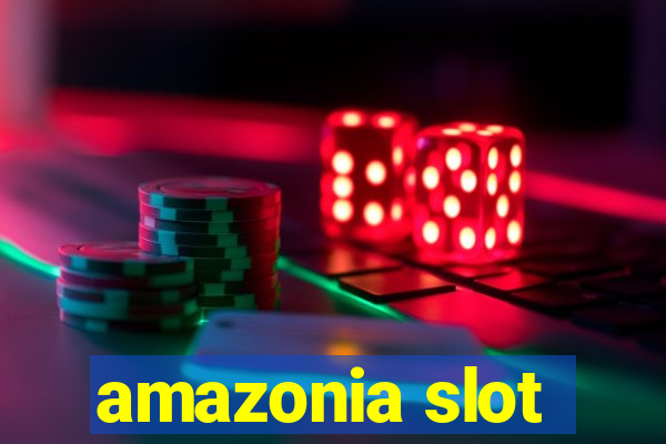 amazonia slot