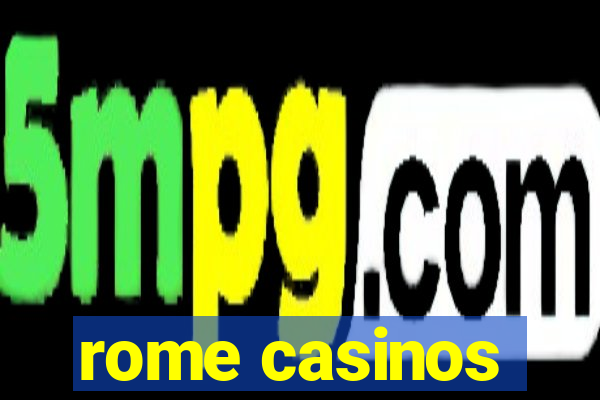 rome casinos