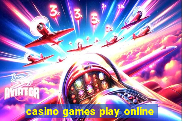 casino games play online