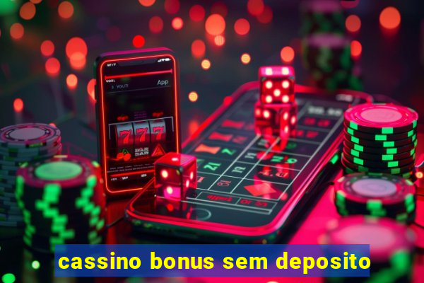 cassino bonus sem deposito