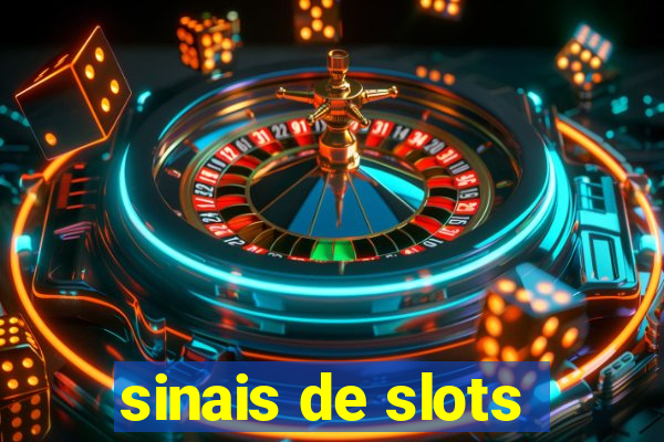 sinais de slots