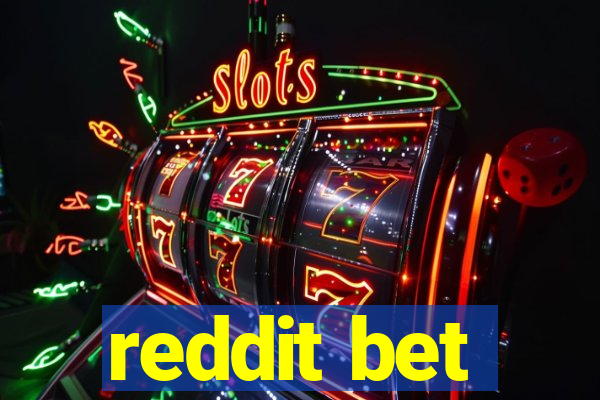 reddit bet