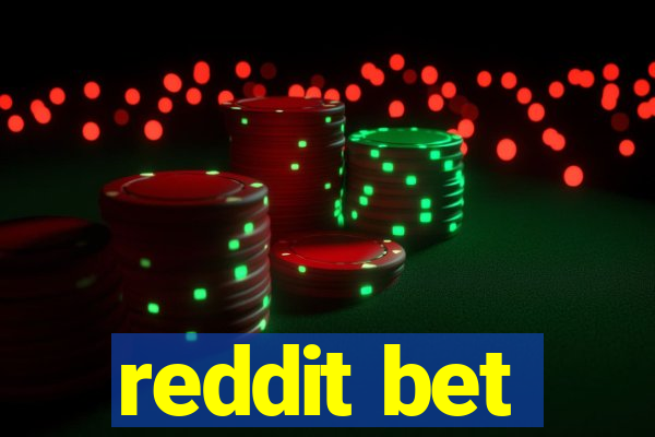 reddit bet