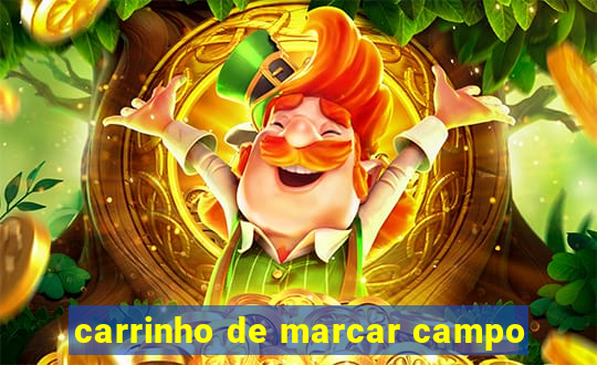 carrinho de marcar campo