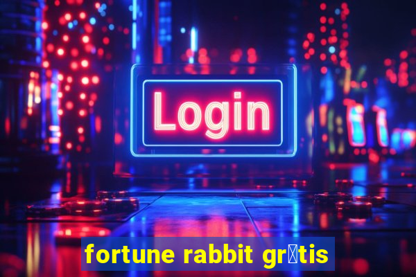 fortune rabbit gr谩tis