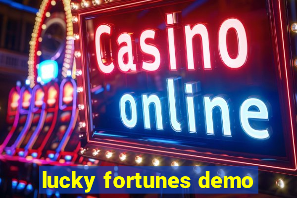 lucky fortunes demo