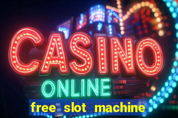 free slot machine on line