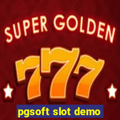 pgsoft slot demo