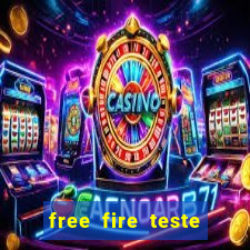 free fire teste gr谩tis jogar