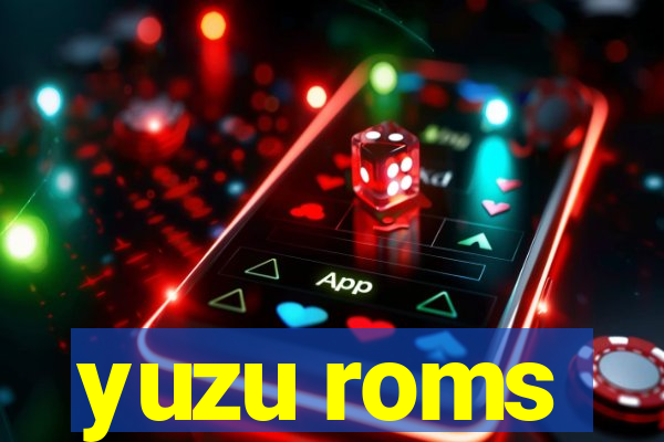 yuzu roms