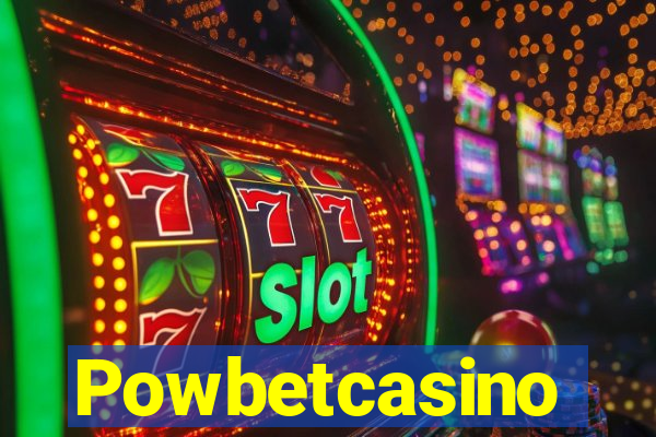 Powbetcasino