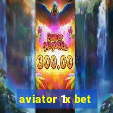 aviator 1x bet