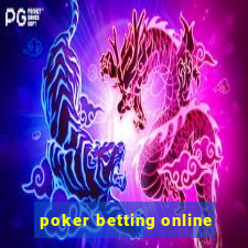 poker betting online