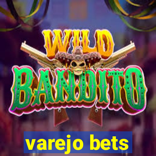 varejo bets