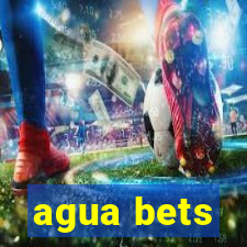 agua bets