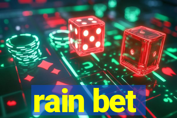 rain bet