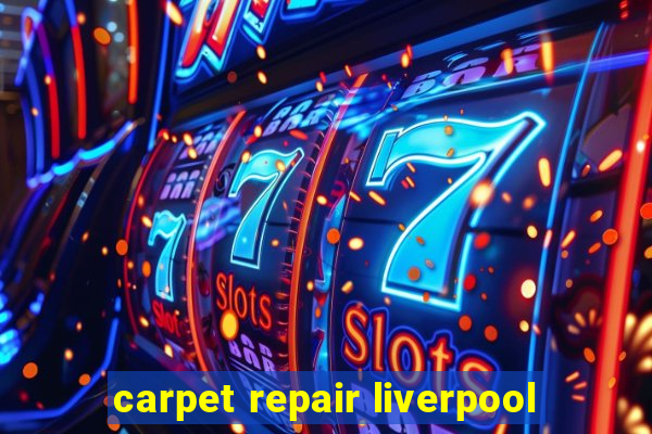 carpet repair liverpool