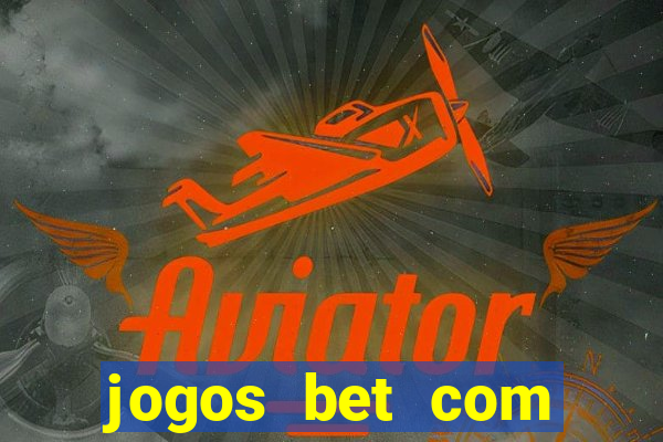 jogos bet com bonus de cadastro