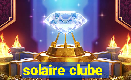 solaire clube