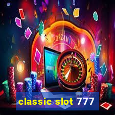 classic slot 777