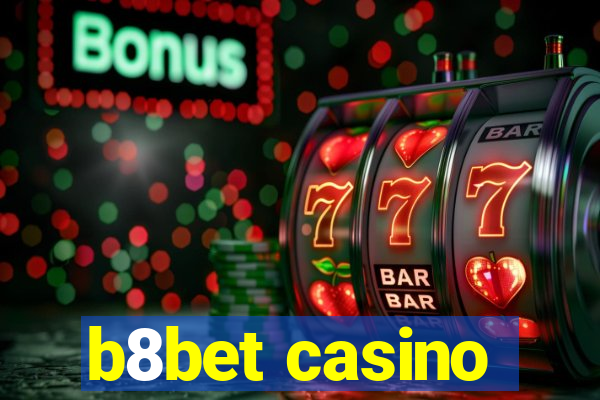 b8bet casino