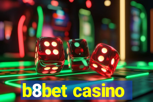 b8bet casino