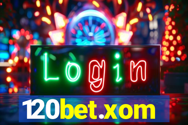 120bet.xom